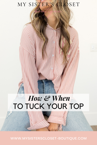 When & How to Tuck a Top